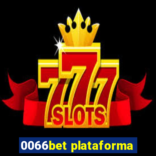 0066bet plataforma